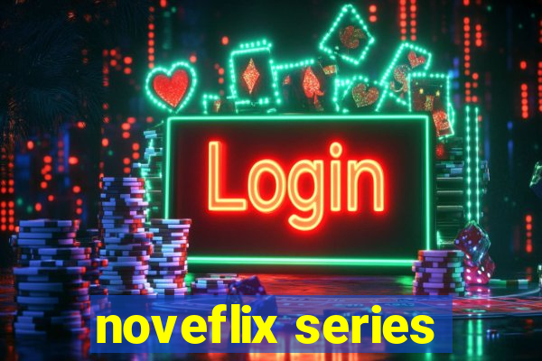 noveflix series